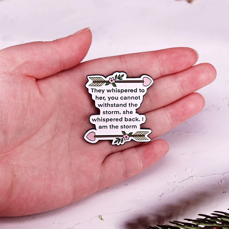 They Whispered to Her You Cannot Withstand The Storm Enamel Pin Brooch - Image 4