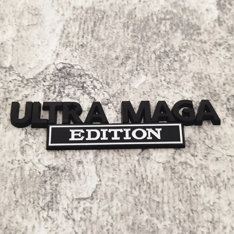 ULTRA MAGA EDITION Metal Sticker Car Badge - Image 5